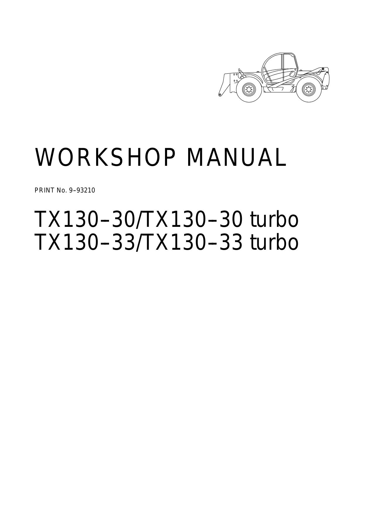 TX130--30TX130--30 turbo TX130--33TX130--33 turbo WORKSHOP MANUAL